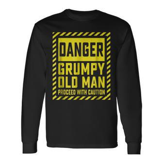 Grumpy For Danger Grumpy Old Man Long Sleeve T-Shirt T-Shirt | Mazezy