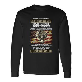 I Am A Grumpy Old Marine Not A Hero Not A Legend Long Sleeve T-Shirt - Monsterry