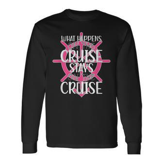 What Happens On The Cruise Stays On The Cruise Trip 2023 Long Sleeve T-Shirt | Mazezy