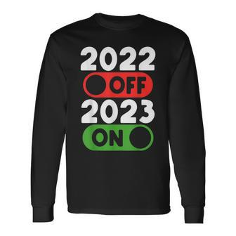 Happy New Year 2023 On 2022 Off New Years Eve Party Long Sleeve T-Shirt - Thegiftio UK