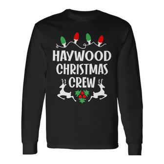 Haywood Name Christmas Crew Haywood Long Sleeve T-Shirt - Seseable