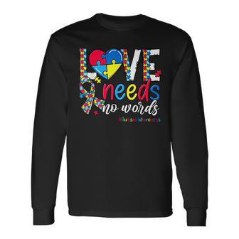 Heart Puzzle Love Autism Awareness Needs No Words Long Sleeve T-Shirt T-Shirt | Mazezy