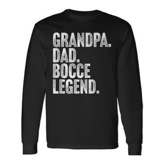 Herren Grandpa Dad Bocce Legend Opa Papa Boccia Legende Langarmshirts - Seseable