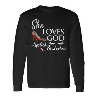 High Heel Ladies Shoes Lipstick And She Loves God Lashes Men Women Long Sleeve T-Shirt T-shirt Graphic Print - Thegiftio UK