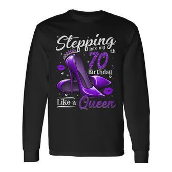 High Heels Stepping Into My 70Th Birthday 70 And Fabulous Long Sleeve T-Shirt T-Shirt | Mazezy