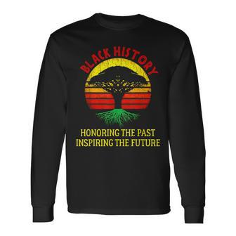 Honoring Past Inspiring Future Black History Month V3 Long Sleeve T-Shirt - Seseable