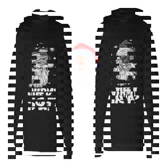 Where My Hos At Inappropriate Christmas Men Santa Long Sleeve T-Shirt - Monsterry