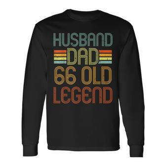 Men Husband Dad Legend 66Th Birthday 66 Year Old Fathers Day Long Sleeve T-Shirt - Thegiftio UK