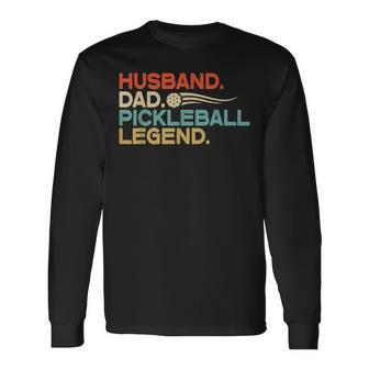 Husband Dad Pickleball Legend Fathers Day Men Long Sleeve T-Shirt - Seseable