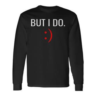 I Dont Do Matching But I Do Funny Couples Men Women Long Sleeve T-shirt Graphic Print Unisex - Seseable