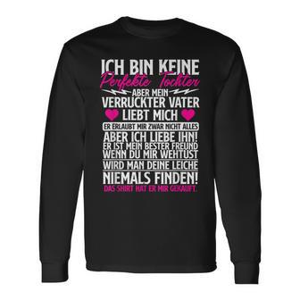 Ich Bin Keine Perfekte Tochter Geschenk Geburtstag Spruch Langarmshirts - Seseable