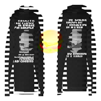 Im Not Listening Im Thinking About Cheeseburgers Funny Men Women Long Sleeve T-shirt Graphic Print Unisex - Seseable