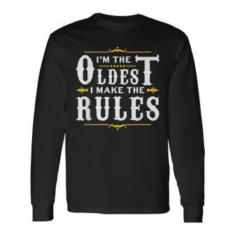 Im The Oldest I Make The Rules Funny Sibling Brother Sister Men Women Long Sleeve T-shirt Graphic Print Unisex - Seseable