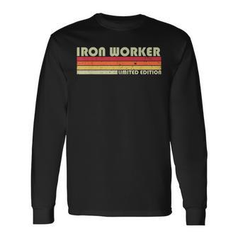 Iron Worker Job Title Profession Birthday Worker Idea Long Sleeve T-Shirt - Seseable
