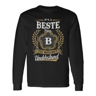 Its A Beste Thing You Wouldnt Understand Shirt Beste Crest Coat Of Arm Long Sleeve T-Shirt - Seseable
