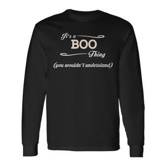 Its A Boo Thing You Wouldnt Understand Boo For Boo Long Sleeve T-Shirt - Seseable
