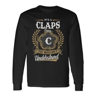 Its A Claps Thing You Wouldnt Understand Shirt Claps Crest Coat Of Arm Long Sleeve T-Shirt - Seseable