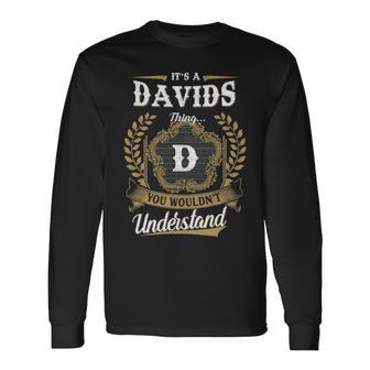 Its A Davids Thing You Wouldnt Understand Shirt Davids Crest Coat Of Arm Long Sleeve T-Shirt - Seseable