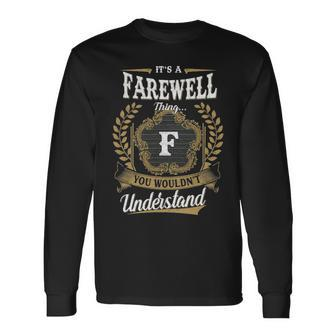 Its A Farewell Thing You Wouldnt Understand Shirt Farewell Crest Coat Of Arm Long Sleeve T-Shirt - Seseable