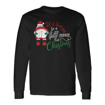 Its Gonna Be A Full Moon This Christmas Humor Santa Butt Men Women Long Sleeve T-shirt Graphic Print Unisex - Seseable
