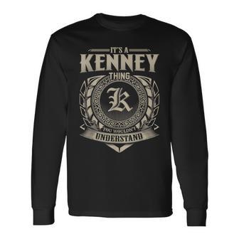 Its A Kenney Thing You Wouldnt Understand Name Vintage Long Sleeve T-Shirt - Seseable