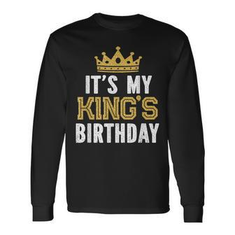 Its My Kings Birthday Party Matching Long Sleeve T-Shirt T-Shirt | Mazezy