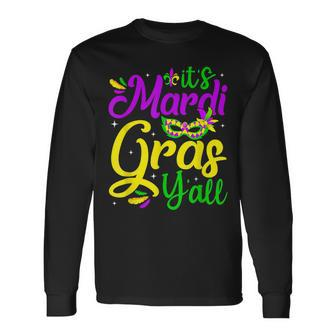 Its Mardi Gras Yall Mardi Gras Carnival Long Sleeve T-Shirt - Seseable