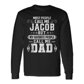 Jacob Name Fathers Day Personalized Men Dad Long Sleeve T-Shirt - Thegiftio