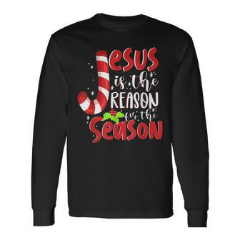Jesus Is The Reason For The Season Christmas X Mas Christian Men Women Long Sleeve T-shirt Graphic Print Unisex - Seseable