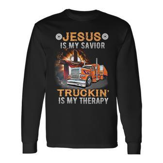 Jesus Is My Savior Truckin Is My Therapy Long Sleeve T-Shirt - Seseable