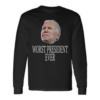 Joe Biden Worst President Ever Long Sleeve T-Shirt T-Shirt | Mazezy AU
