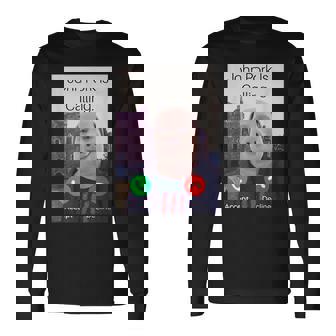 John Pork Is Calling Answer Call Phone Long Sleeve T-Shirt | Mazezy