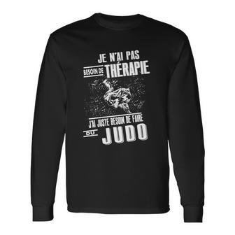 Judo Le Judo Judokas T-Shirt Long Sleeve T-Shirt - Seseable