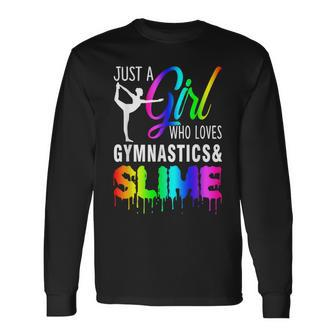 Just A Girl Who Loves Gymnastics & Slime For Girl Long Sleeve T-Shirt - Seseable