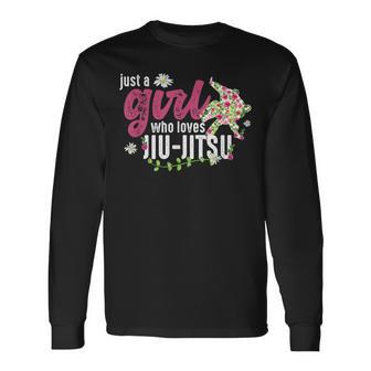 Just A Girl Who Loves Jiu-Jitsu Jiu-Jitsu Fighter Long Sleeve T-Shirt - Seseable