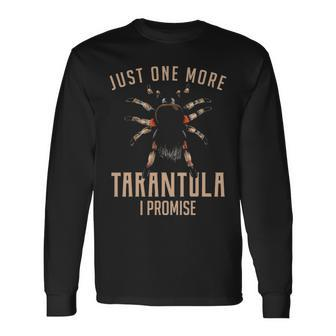 Just One More Tarantula I Promise Tarantula Spider V2 Long Sleeve T-Shirt - Seseable