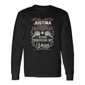 Justina Name Justina Blood Runs Through Long Sleeve T-Shirt - Seseable