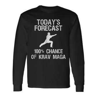Krav Maga Self-Defense Shirt Todays Forecast Long Sleeve T-Shirt T-Shirt | Mazezy