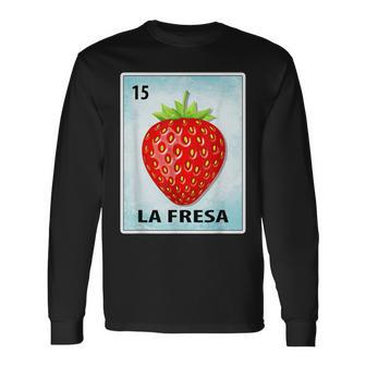 La Fresa Mexican Strawberry Cards Long Sleeve T-Shirt - Seseable
