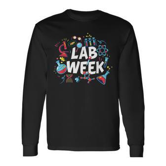 Lab Week Laboratory Technician Clinical Medical Scientist Long Sleeve T-Shirt T-Shirt | Mazezy