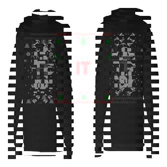 Le Tits Now Christmas Let It Snow Adult Ugly Christmas V3 Men Women Long Sleeve T-Shirt T-shirt Graphic Print - Thegiftio