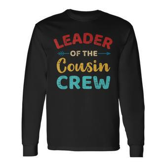 Leader Of The Cousin Crew Vintage Retro Long Sleeve T-Shirt T-Shirt | Mazezy