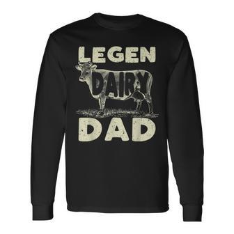 Legen Dairy Dad Cow Farmer Fathers Day For Men Long Sleeve T-Shirt - Seseable