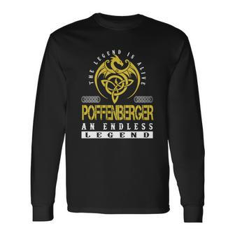 The Legend Is Alive Poffenberger An Endless Legend Name Shirts Men Women Long Sleeve T-Shirt T-shirt Graphic Print - Thegiftio UK