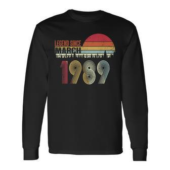 Legend Since March 1989 31St Birthday 31 Years Old Long Sleeve T-Shirt T-Shirt | Mazezy