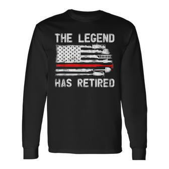 The Legend Has Retired Firefighter Retirement Happy Party Long Sleeve T-Shirt - Seseable