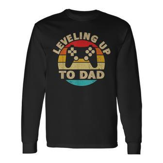Leveling Up To Dad New Parent Gamer Gaming Long Sleeve T-Shirt - Seseable