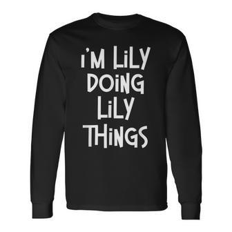 Lily Doing Lily Things Personalized Birthday Long Sleeve T-Shirt - Seseable