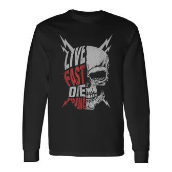 Live Fast Die Young Vintage Distressed Motorcycle Long Sleeve T-Shirt T-Shirt | Mazezy