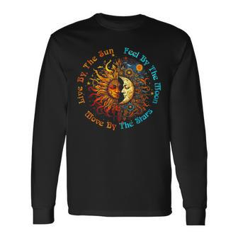 Live By The Sun Feel By The Moon Move By The Stars Long Sleeve T-Shirt | Mazezy